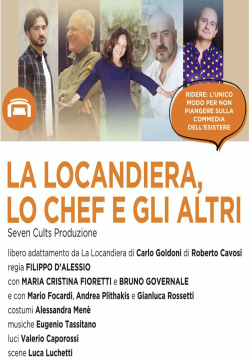 LA LOCANDIERA, LO CHEF E GLI ALTRI